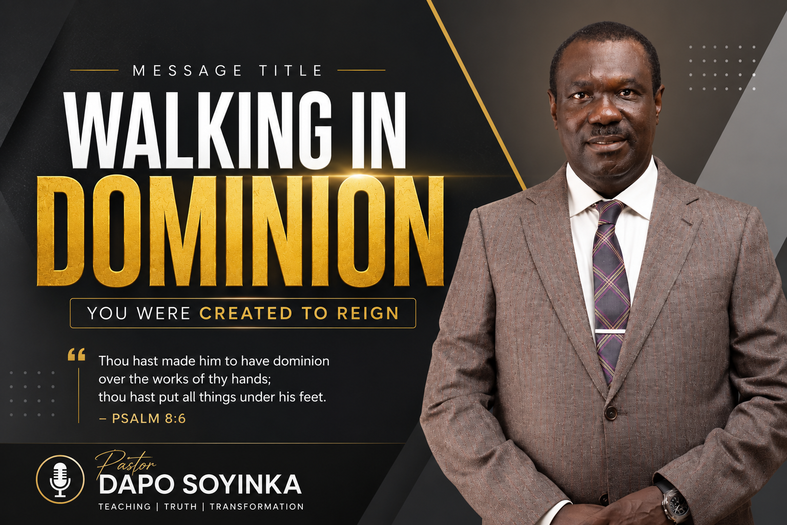 WALKING IN DOMINION: Reclaiming Your God-Given Authority | Pastor Dapo Soyinka.